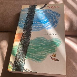 The Big Sky A. B. Guthrie, Jr. Book